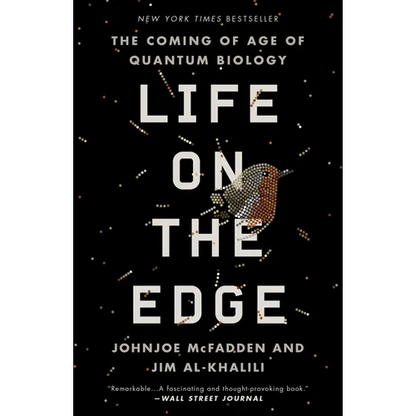 Life on the Edge: The Coming of Age of Quantum Biology - Paperback