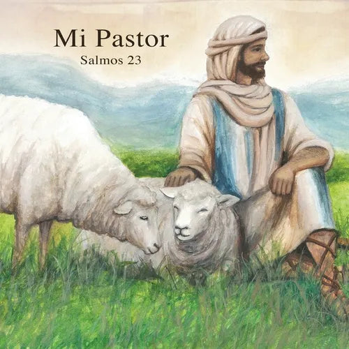 Mi Pastor: Salmos 23 - Paperback