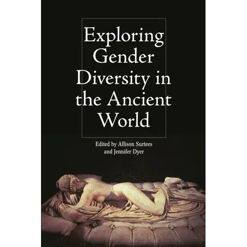 Exploring Gender Diversity in the Ancient World - Paperback