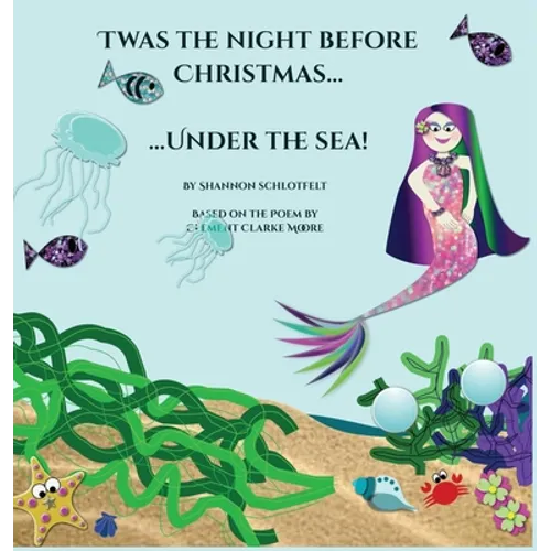 Twas the Night Before Christmas Under the Sea - Hardcover