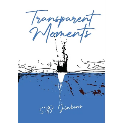 Transparent Moments - Paperback