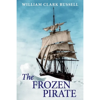 The Frozen Pirate - Paperback
