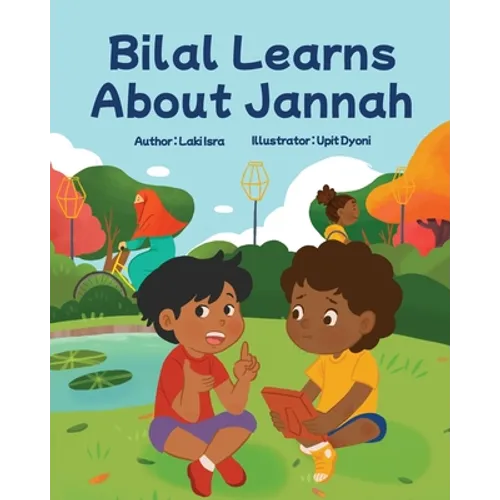 Bilal Learns About Jannah: Jannah - Paperback