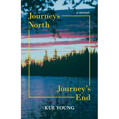Journeys North, Journey's End - Paperback