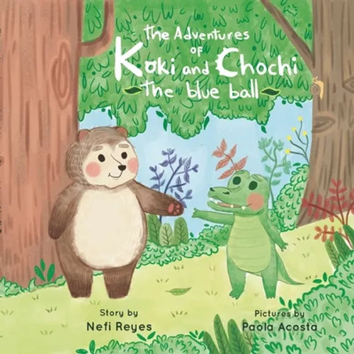 The Adventures of Koki and Chochi: The Blue Ball - Paperback