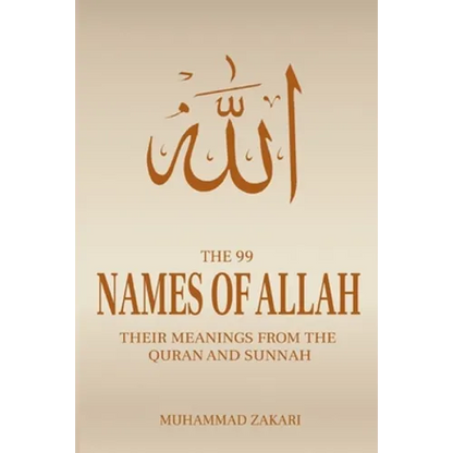 The 99 Names of Allah: Asmaul Husna in the Quran - Paperback