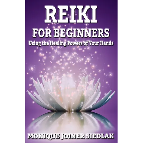 Reiki: For Beginners - Paperback