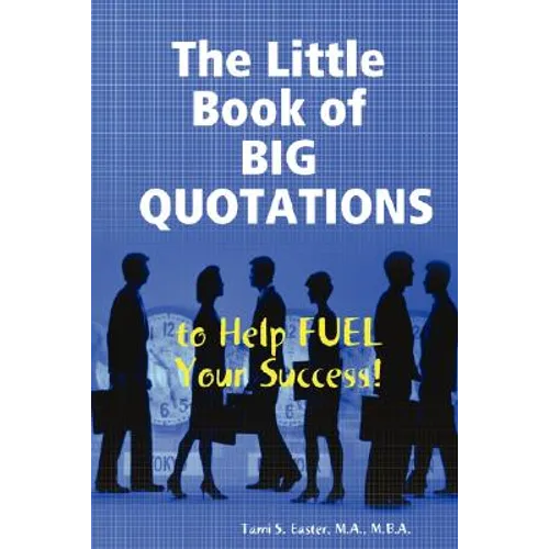 The Little Book of BIG QUOTATIONS to Help Fuel Your Success - Paperback