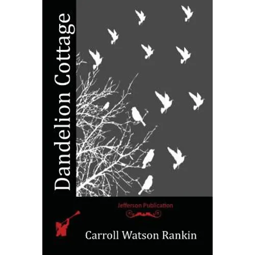 Dandelion Cottage - Paperback