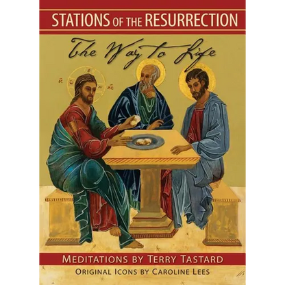 Stations of the Resurrection: The Way to Life - Paperback