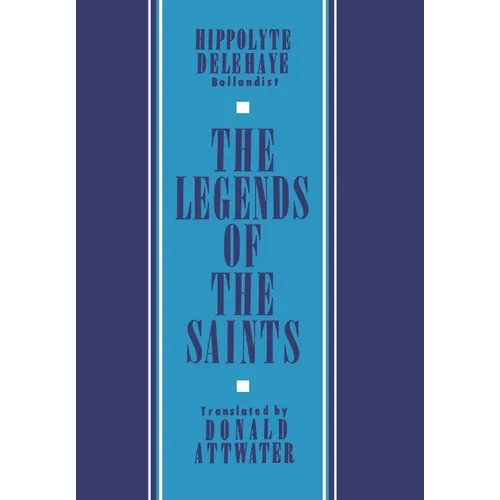 The Legends of the Saints - Hardcover