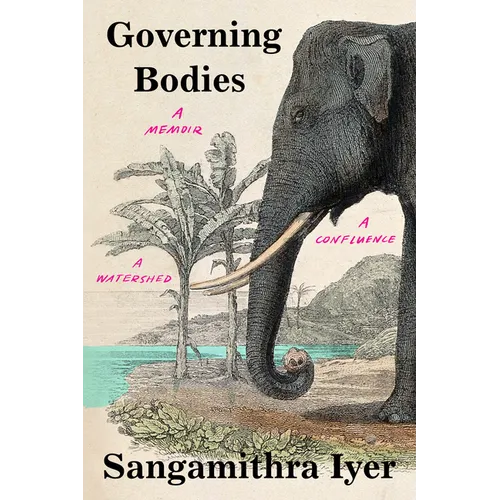 Governing Bodies: A Memoir, a Confluence, a Watershed - Hardcover