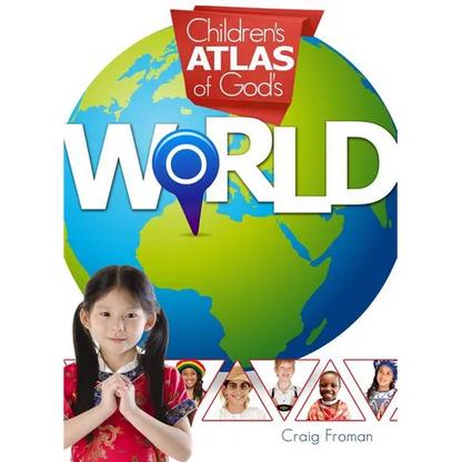 Children's Atlas of God's World - Hardcover