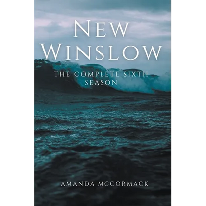 New Winslow: The Complete Sixth Season - Paperback