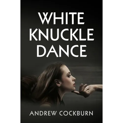 White Knuckle Dance - Paperback