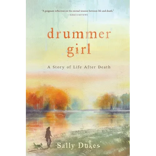 Drummer Girl: A Story of Life After Death - Paperback