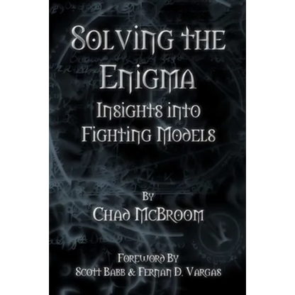 Solving the Enigma: Insights into Fighting Models - Paperback