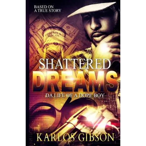 Shattered Dreams - Paperback