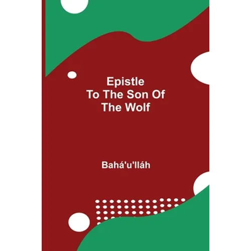 Epistle To The Son Of The Wolf - Paperback