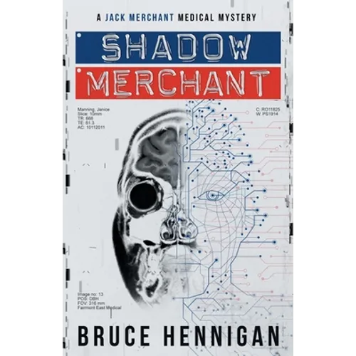 Shadow Merchant: A Jack Merchant Medical Master - Paperback