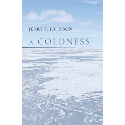A Coldness - Paperback