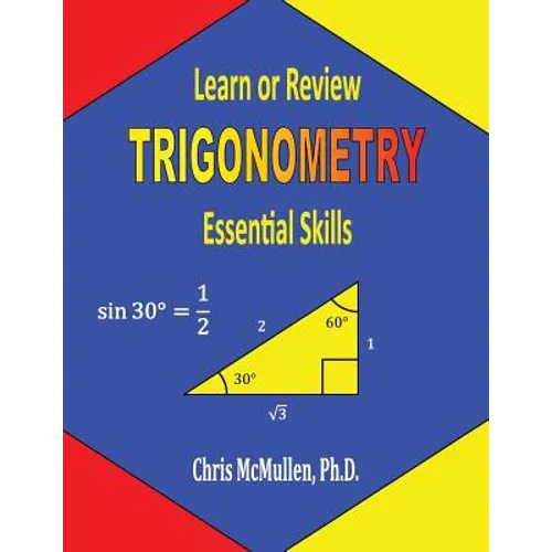 Learn or Review Trigonometry: Essential Skills - Paperback