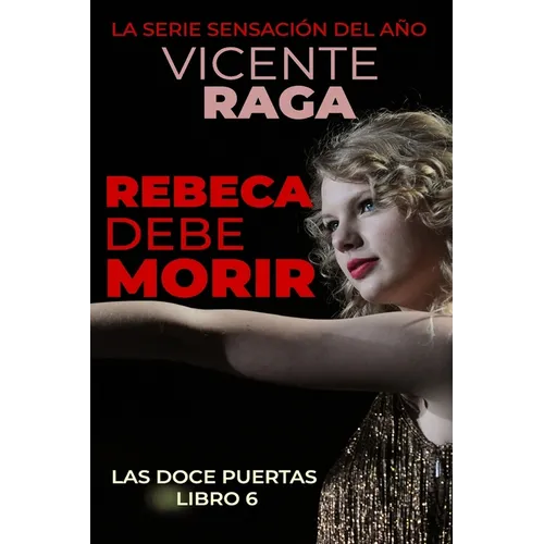Rebeca debe morir: Las doce puertas parte VI - Paperback