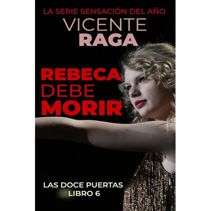 Rebeca debe morir: Las doce puertas parte VI - Paperback