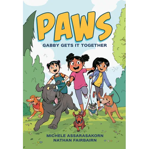 Paws: Gabby Gets It Together: A Graphic Novel - Paperback