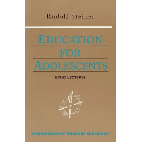 Education for Adolescents: (Cw 302) Volume 10 - Paperback