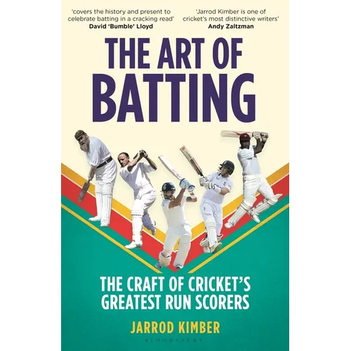 The Art of Batting: The Craft of Cricket's Greatest Run Scorers - Hardcover