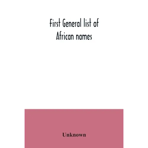 First general list of African names - Paperback