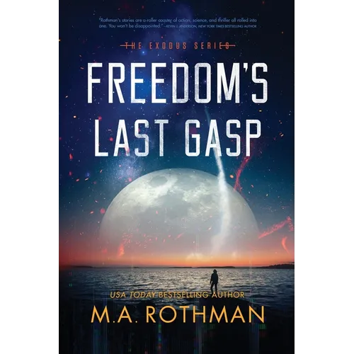 Freedom's Last Gasp - Paperback