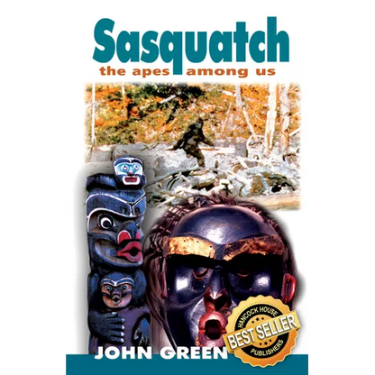 Sasquatch: The Apes Among Us - Hardcover
