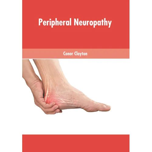 Peripheral Neuropathy - Hardcover