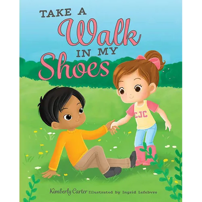 Take a Walk in My Shoes - Hardcover