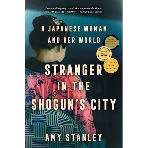 Stranger in the Shogun's City: A Japanese Woman and Her World - Paperback