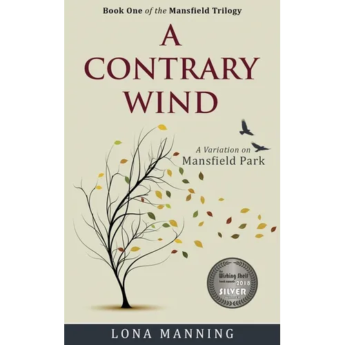 A Contrary Wind: a variation on Mansfield Park - Paperback