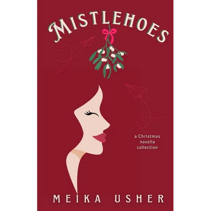 Mistlehoes: A Christmas Novella Collection - Paperback
