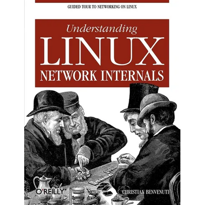 Understanding Linux Network Internals: Guided Tour to Networking on Linux - Paperback
