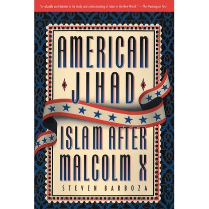 American Jihad: Islam After Malcolm X - Paperback