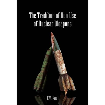 The Tradition of Non-Use of Nuclear Weapons - Paperback
