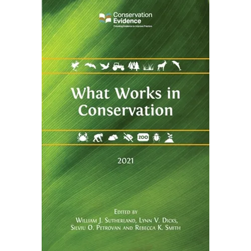 What Works in Conservation 2021 - Paperback