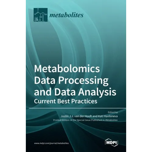 Metabolomics Data Processing and Data Analysis-Current Best Practices - Hardcover