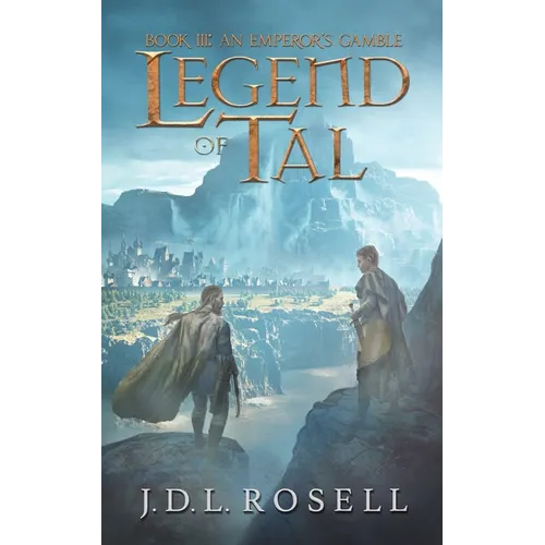 An Emperor's Gamble: Legend of Tal: Book 3 - Paperback