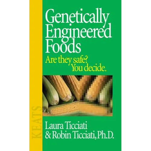 Genetically Engineered Foods - Paperback
