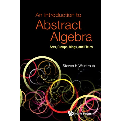 An Introduction to Abstract Algebra - Hardcover