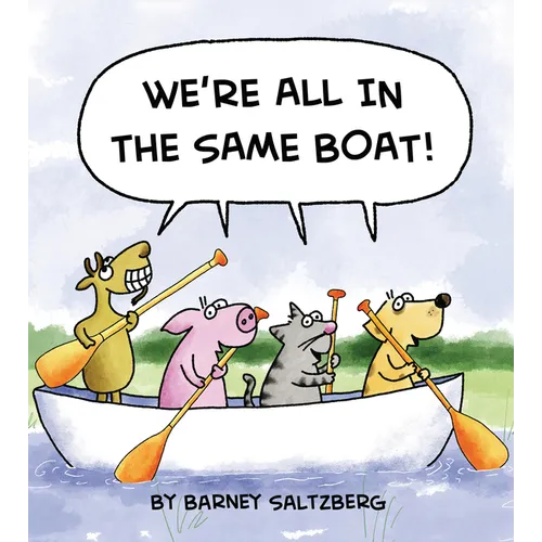 We're All in the Same Boat - Hardcover