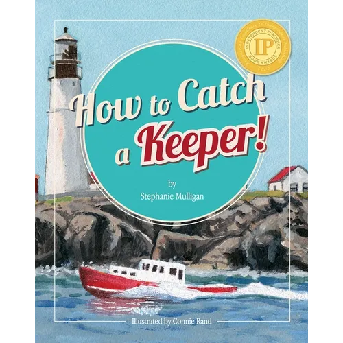 How to Catch a Keeper! - Hardcover