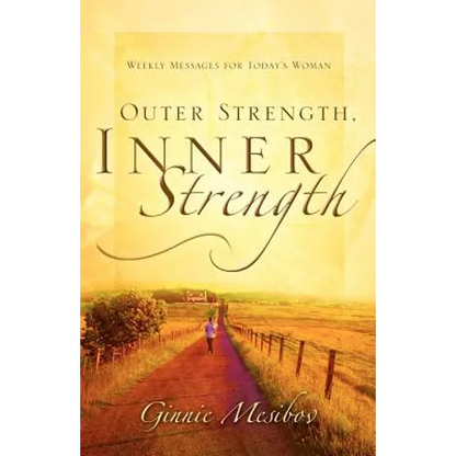Outer Strength, Inner Strength - Paperback